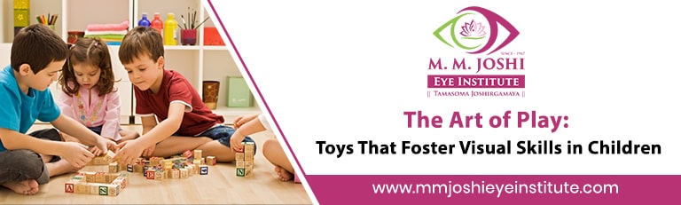 Toys That Foster Visual Skills in Children