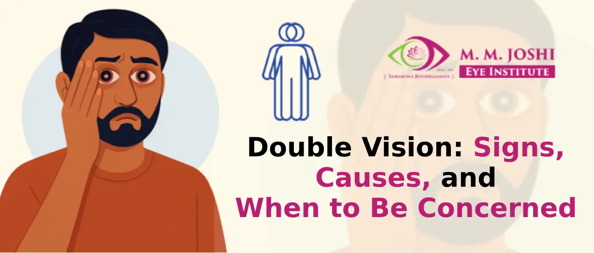 Double Vision_ Signs, Causes, and When to Be Concerned